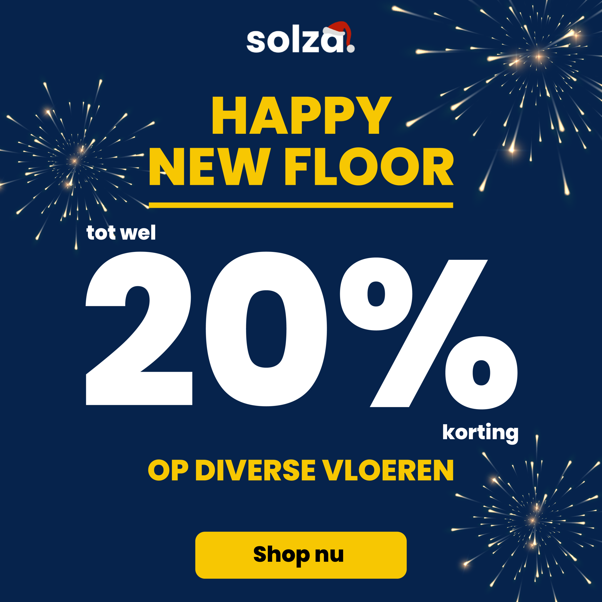 HAPPY NEW FLOOR eindejaarskorting bij Solza! - Solza.nl